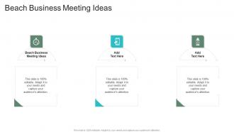 Beach Business Meeting Ideas In Powerpoint And Google Slides Cpb
