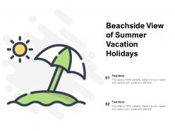 Beachside view of summer vacation holidays
