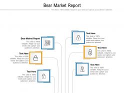Bear market report ppt powerpoint presentation infographics background images cpb