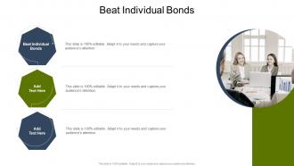 Beat Individual Bonds In Powerpoint And Google Slides Cpb