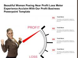 Beautiful Woman Posing Near Profit Loss Meter Experience Acclaim With Our Profit Business Template