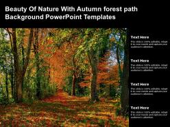 Beauty of nature with autumn forest path background powerpoint templates