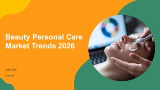 Beauty Personal Care Market Trends 2026 PPT Demonstration AT