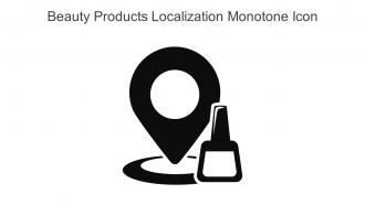 Beauty Products Localization Monotone Icon In Powerpoint Pptx Png And Editable Eps Format