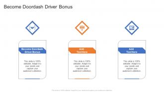Become Doordash Driver Bonus In Powerpoint And Google Slides Cpb