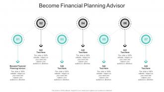 Become Financial Planning Advisor In Powerpoint And Google Slides Cpb