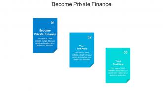 Become private finance ppt powerpoint presentation file show cpb