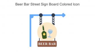Beer Bar Street Sign Board Colored Icon In Powerpoint Pptx Png And Editable Eps Format