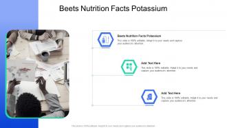 Beets Nutrition Facts Potassium In Powerpoint And Google Slides Cpb
