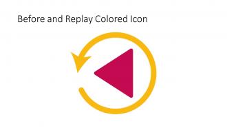 Before And Replay Colored Icon In Powerpoint Pptx Png And Editable Eps Format