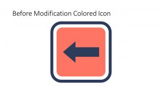 Before Modification Colored Icon In Powerpoint Pptx Png And Editable Eps Format