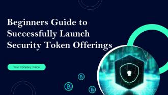 Beginners Guide To Successfully Launch Security Token Offerings BCT CD V