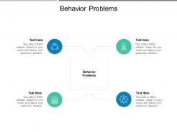 Behavior problems ppt powerpoint presentation gallery deck