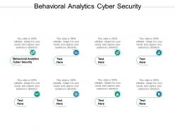 Behavioral analytics cyber security ppt powerpoint presentation icon slide cpb