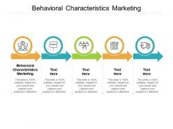 Behavioral characteristics marketing ppt powerpoint presentation professional example introduction cpb