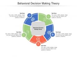 Behavioral decision making theory ppt powerpoint presentation summary deck cpb