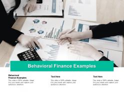 Behavioral finance examples ppt powerpoint presentation file structure cpb
