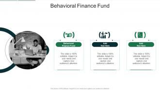 Behavioral Finance Fund In Powerpoint And Google Slides Cpb