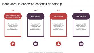 Behavioral Interview Questions Leadership In Powerpoint And Google Slides Cpb