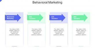 Behavioral Marketing In Powerpoint And Google Slides Cpb
