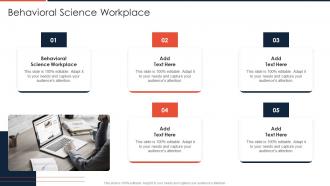 Behavioral Science Workplace In Powerpoint And Google Slides Cpb