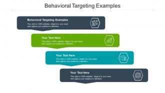 Behavioral targeting examples ppt powerpoint presentation gallery grid cpb