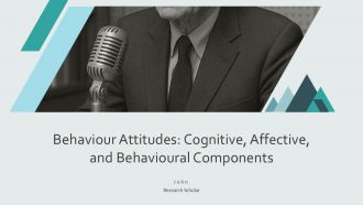 Behaviour Attitudes Cognitive Affective And Behavioural Components PPT Structure AT