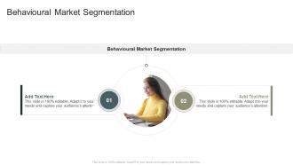Behavioural Market Segmentation In Powerpoint And Google Slides Cpb