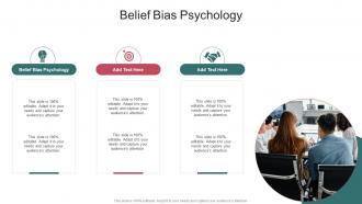 Belief Bias Psychology In Powerpoint And Google Slides Cpb