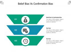 Belief bias vs confirmation bias ppt powerpoint presentation portfolio designs cpb