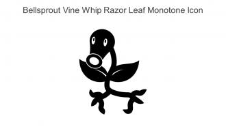 Bellsprout Vine Whip Razor Leaf Monotone Icon In Powerpoint Pptx Png And Editable Eps Format