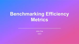 Benchmarking Efficiency Metrics PPT Example AT