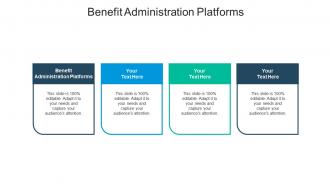 Benefit administration platforms ppt powerpoint presentation ideas introduction cpb