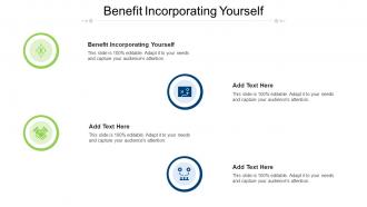 Benefit Incorporating Yourself In Powerpoint And Google Slides Cpb