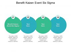Benefit kaizen event six sigma ppt powerpoint presentation slides cpb