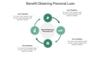 Benefit obtaining personal loan ppt powerpoint presentation pictures ideas cpb