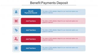 Benefit Payments Deposit Ppt Powerpoint Presentation Summary Picture Cpb