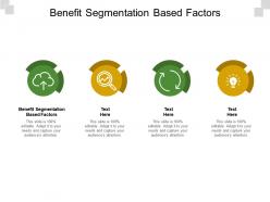Benefit segmentation based factors ppt powerpoint presentation ideas design ideas cpb