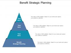 Benefit strategic planning ppt powerpoint presentation show topics cpb