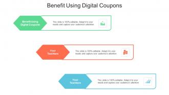 Benefit Using Digital Coupons Ppt Powerpoint Presentation Infographics Background Cpb