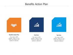 Benefits action plan ppt powerpoint presentation icon tips cpb