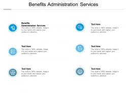 Benefits administration services ppt powerpoint presentation show influencers cpb