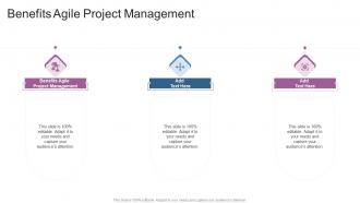 Benefits Agile Project Management In Powerpoint And Google Slides Cpb