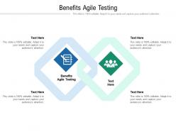 Benefits agile testing ppt powerpoint presentation infographics demonstration cpb