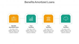 Benefits amortized loans ppt powerpoint presentation infographic template topics cpb