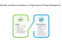 Benefits and recommendations of organizational change management