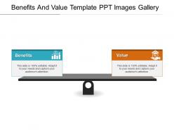 Benefits And Value Template Ppt Images Gallery