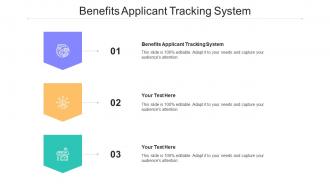 Benefits Applicant Tracking System Ppt Powerpoint Presentation Infographic Template Background Cpb