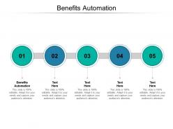 Benefits automation ppt powerpoint presentation infographics show cpb