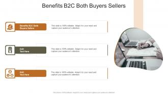 Benefits B2c Both Buyers Sellers In Powerpoint And Google Slides Cpb